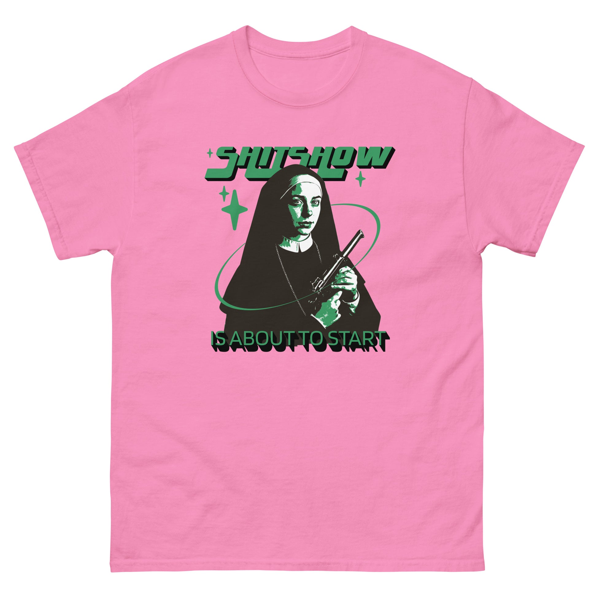 The Shitshow T-Shirt by FunnyDripStore features a nun with a gun, green stars, and bold “SHITSHOW” and “IS ABOUT TO START” text—an edgy, funny tee perfect for humor lovers.