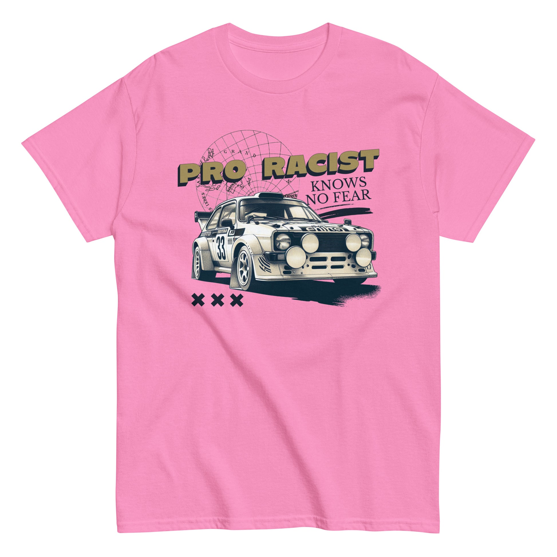 The Pro Racist T-Shirt by FunnyDripStore in charcoal features a rally car with number 33, the text PRO RACIST KNOWS NO FEAR, and three X symbols—an ideal bold graphic tee for motorsport fans.