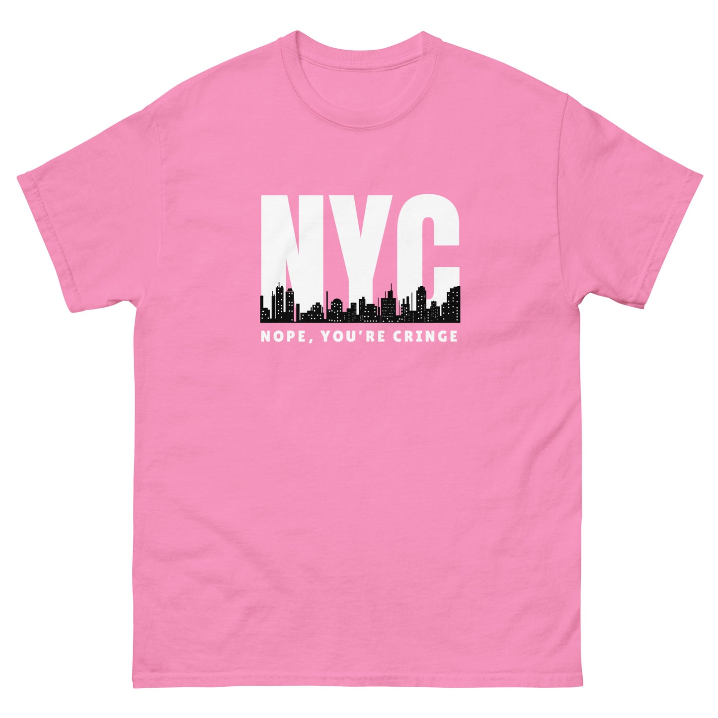 The Nope You’re Cringe T-Shirt by FunnyDripStore features bold white NYC text above a city skyline and NOPE, YOU’RE CRINGE below—all on a black shirt. Perfect funny meme tee for anyone with attitude.