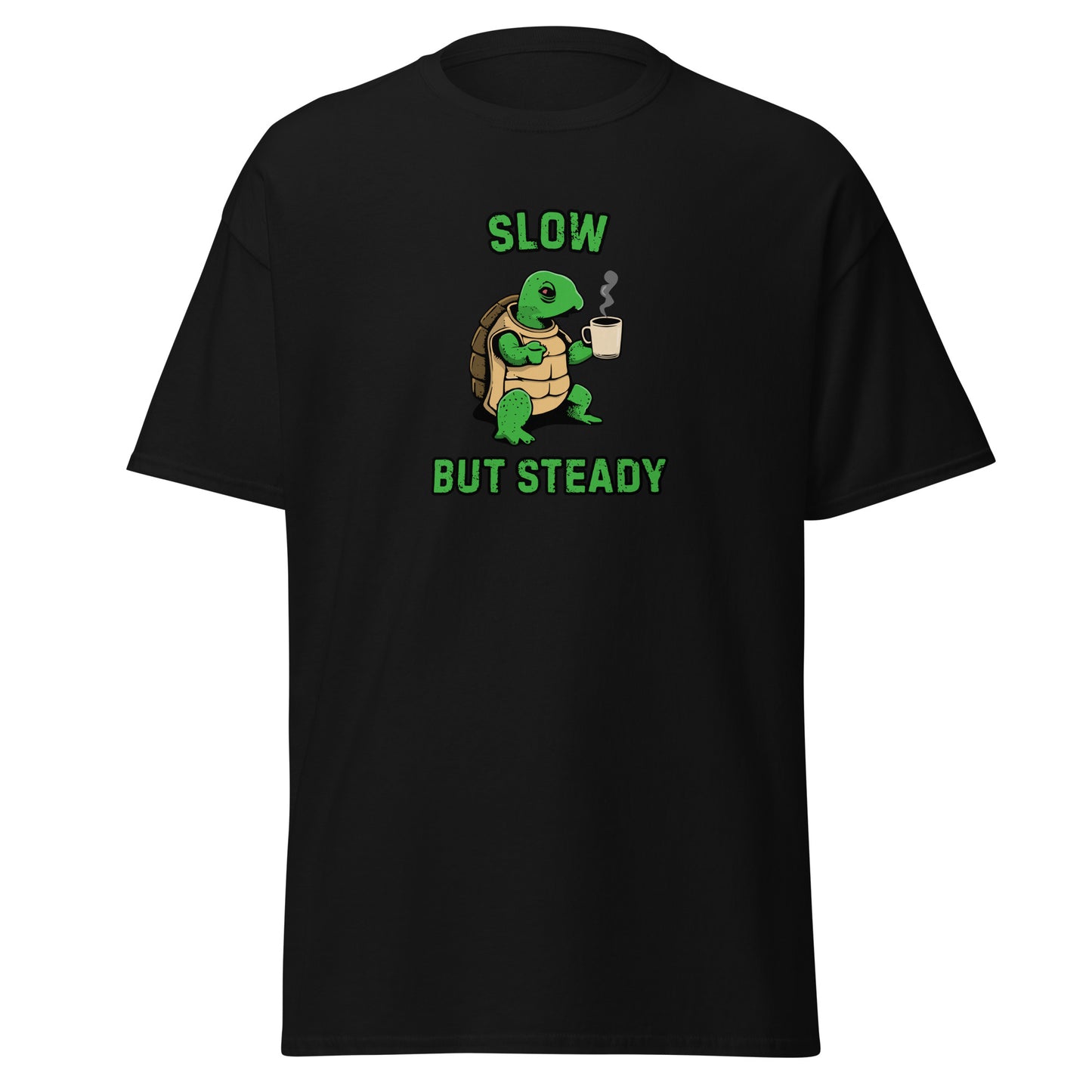 The FunnyDripStore Slow But Steady T-Shirt is a black tee with a cartoon turtle holding a coffee mug and SLOW above and BUT STEADY below in green—perfect meme shirt for coffee lovers.