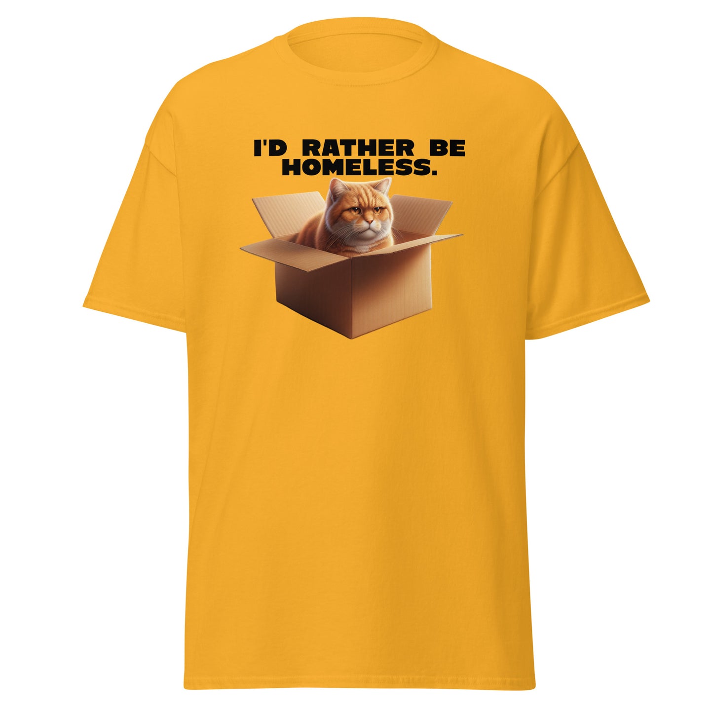 The Id Rather Be Homeless T-Shirt by FunnyDripStore features a grumpy orange cat in a box on a gold tee—perfect quirky merch for cat lovers and fans of clever text shirts.