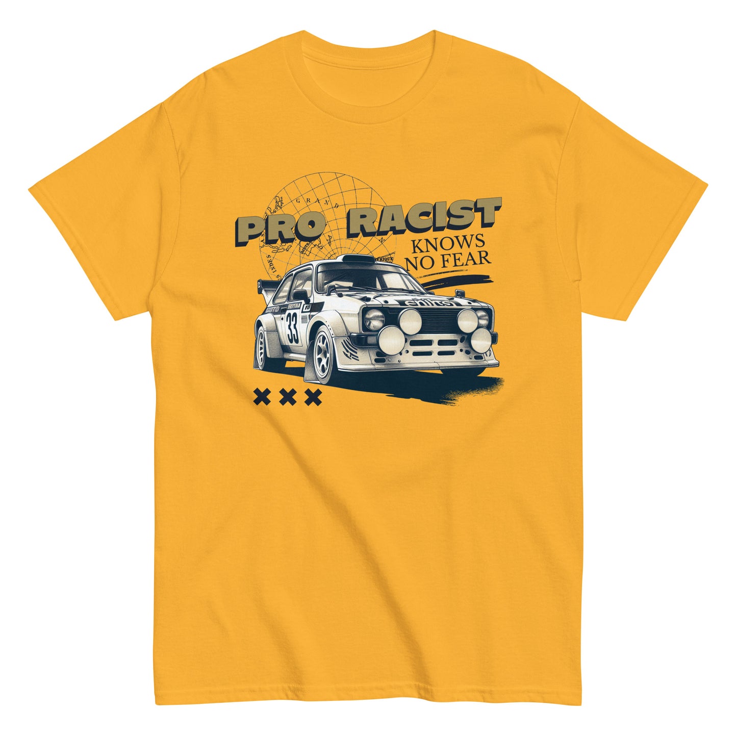 The Pro Racist T-Shirt by FunnyDripStore in charcoal features a rally car with number 33, the text PRO RACIST KNOWS NO FEAR, and three X symbols—an ideal bold graphic tee for motorsport fans.