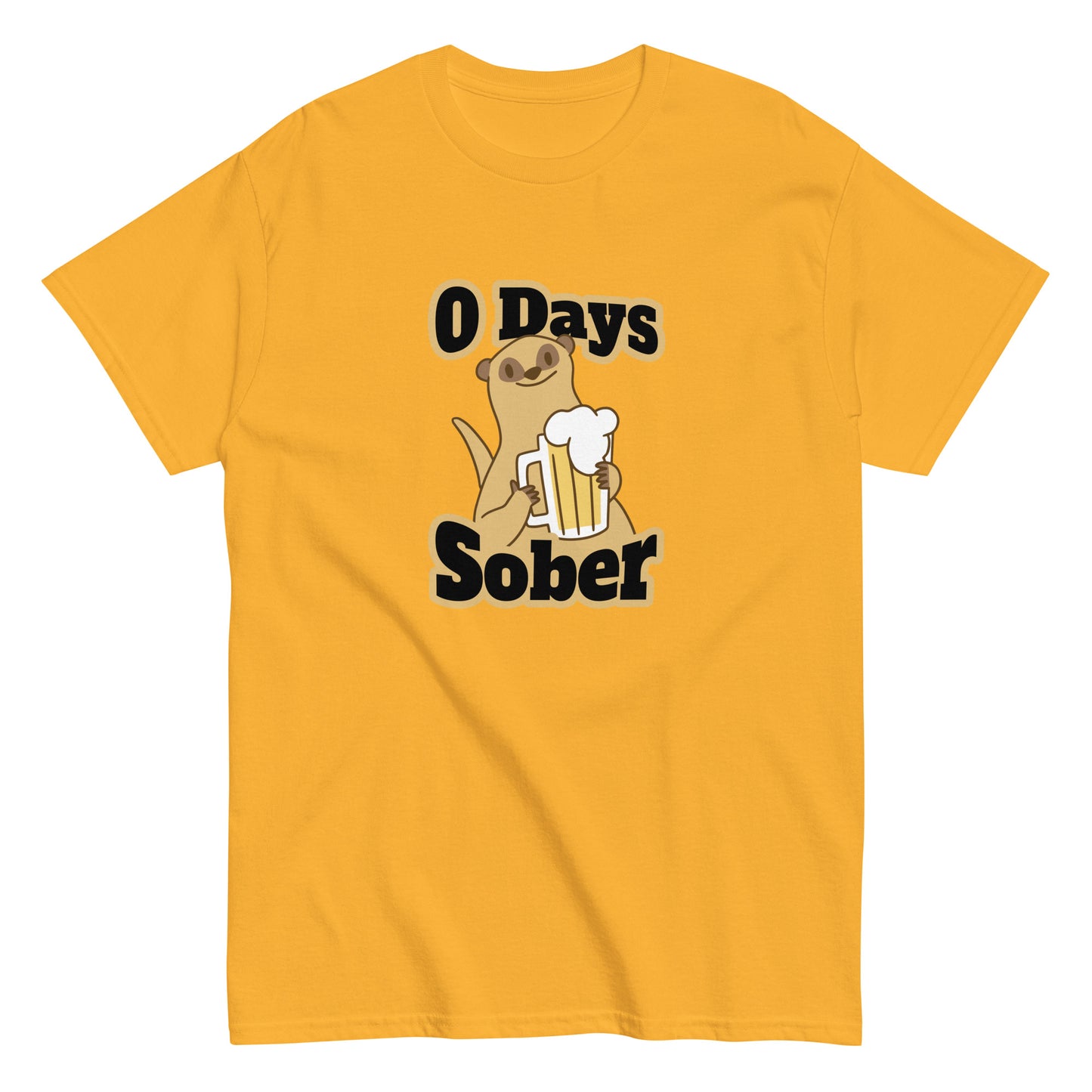 The 0 Days Sober T-Shirt by FunnyDripStore features a cartoon meerkat with a beer mug and bold 0 Days Sober text, printed on a navy shirt—ideal quirky, funny clothing for fans of humorous style.