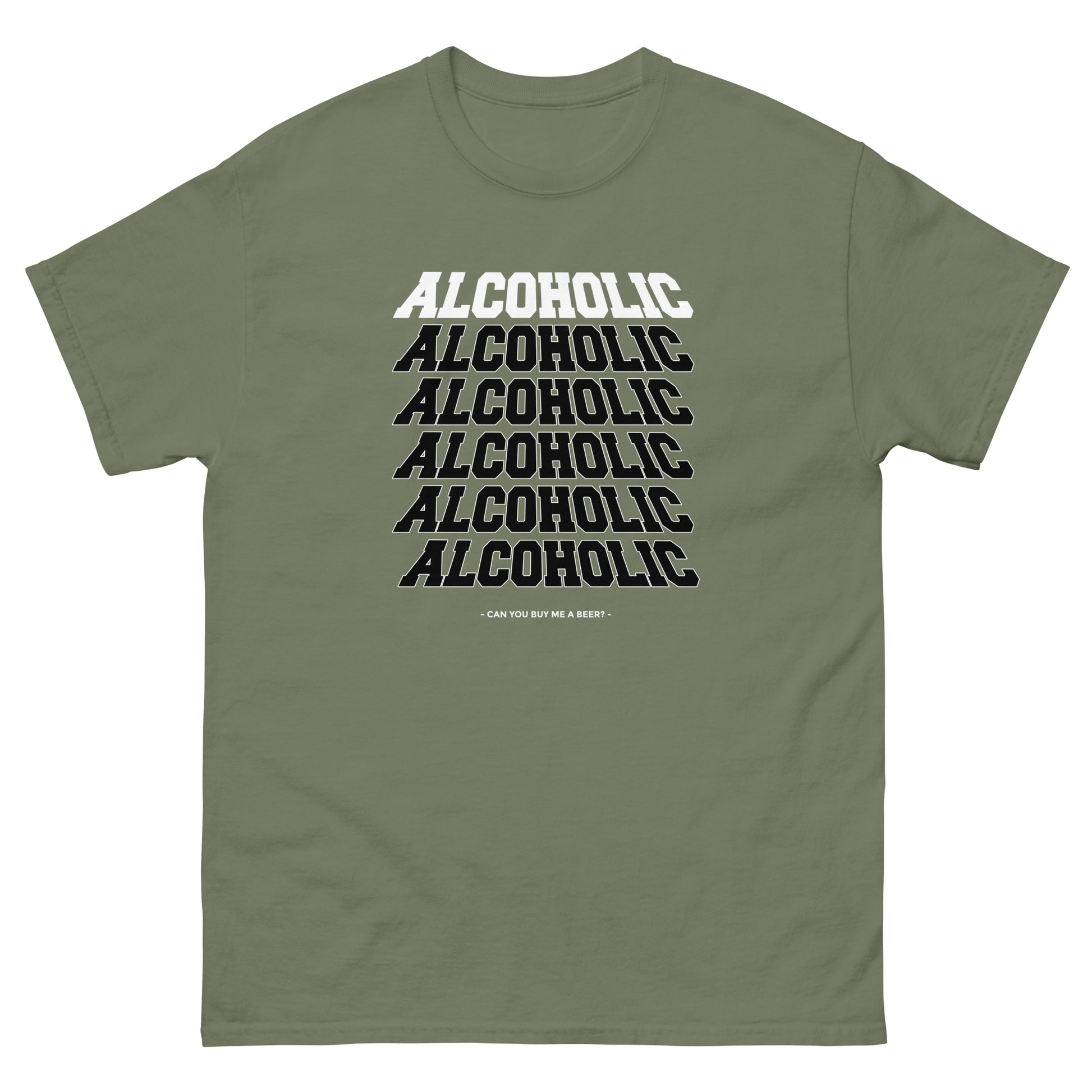 The Alcoholic T-Shirt by FunnyDripStore features “ALCOHOLIC” stacked five times in bold white on black, with “CAN YOU BUY ME A BEER?” below. A hilarious and unique tee for anyone who loves funny merch!.