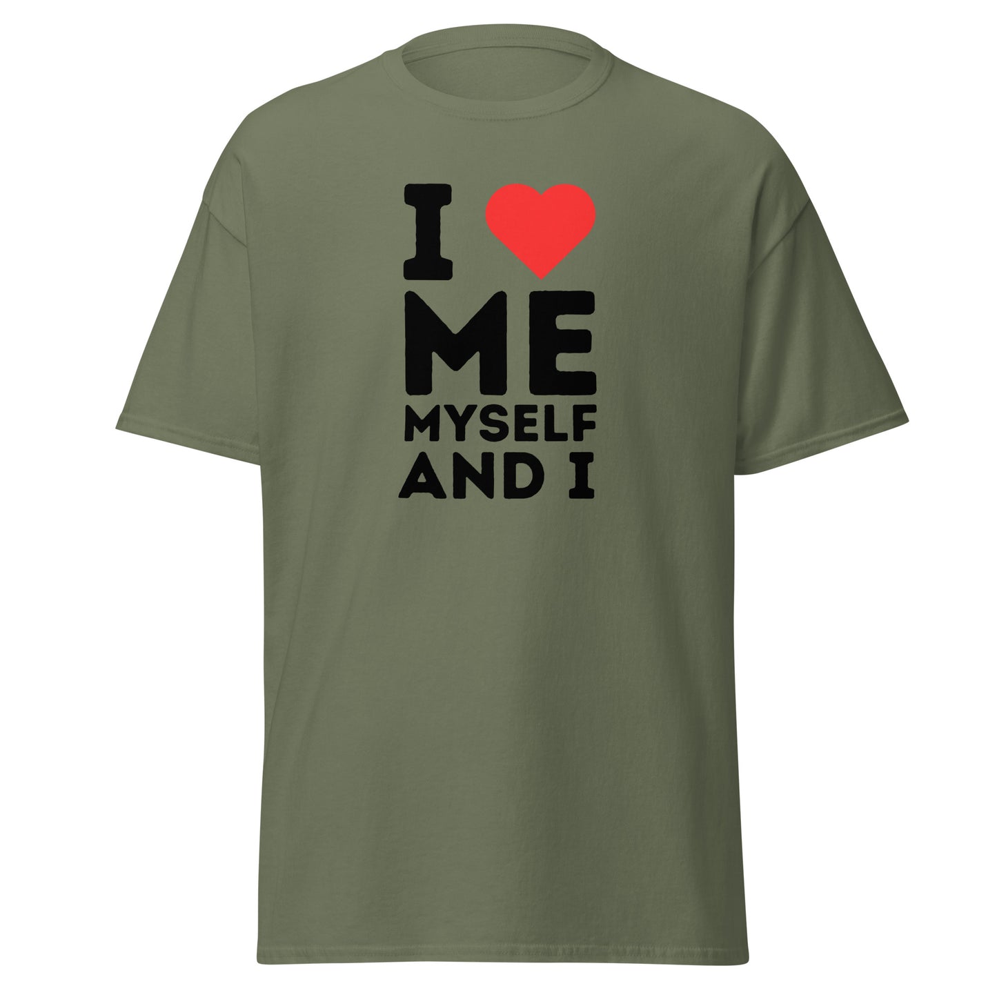 The FunnyDripStore I Love Me Myself And I T-shirt features bold black lettering with a red heart on white—ideal for those who enjoy playful, self-loving fashion statements.