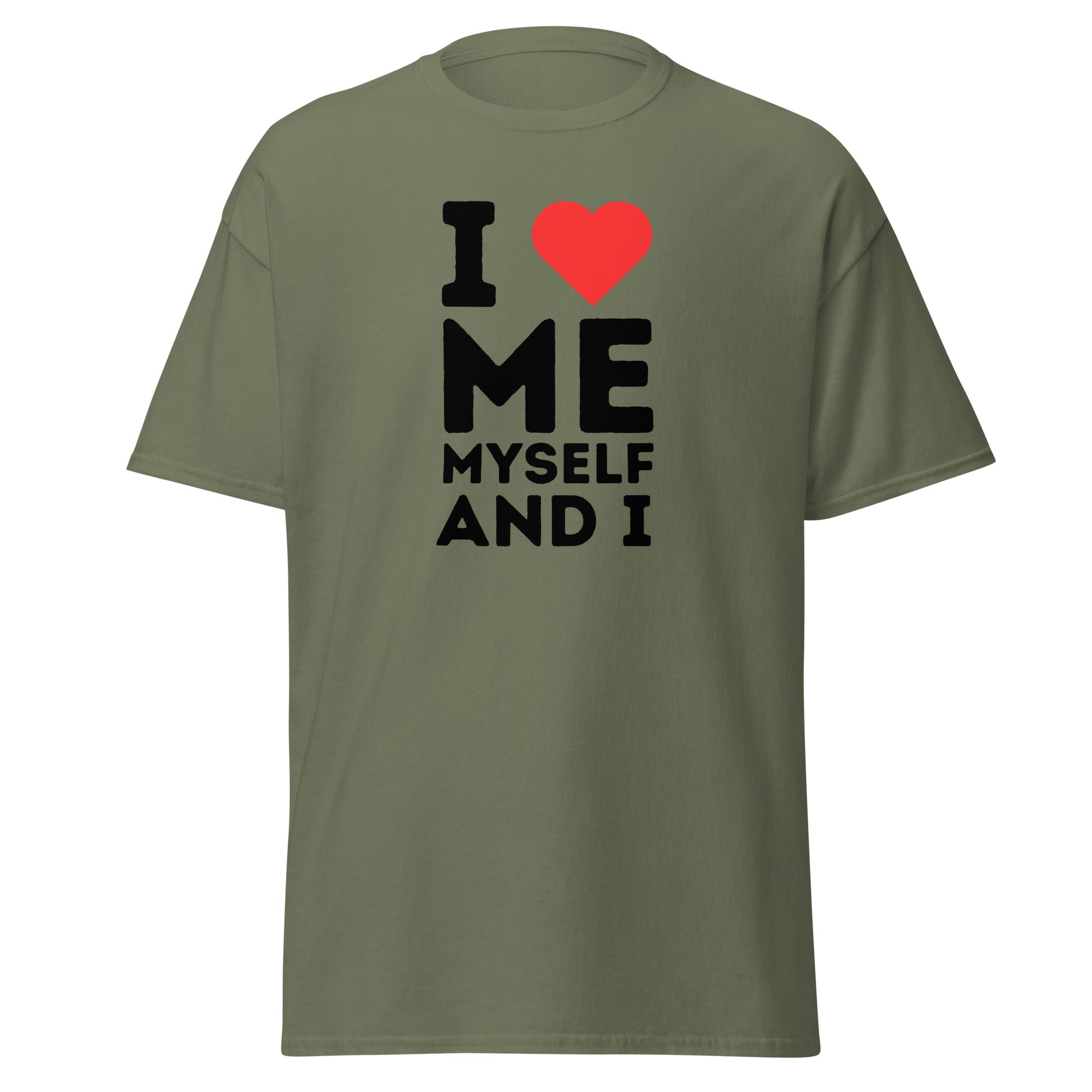 The FunnyDripStore I Love Me Myself And I T-shirt features bold black lettering with a red heart on white—ideal for those who enjoy playful, self-loving fashion statements.