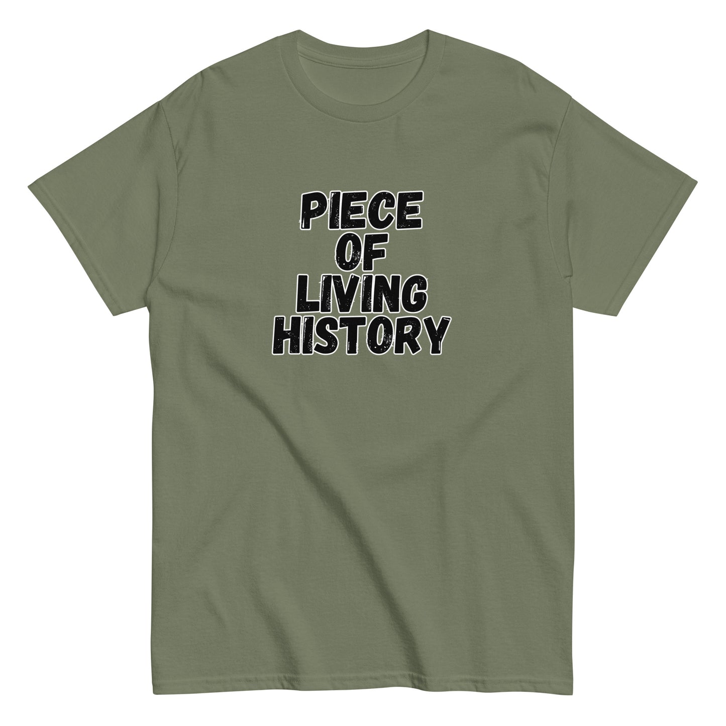 The FunnyDripStore Piece Of Living History T-Shirt is a white tee with bold black text in the center reading: PIECE OF LIVING HISTORY.