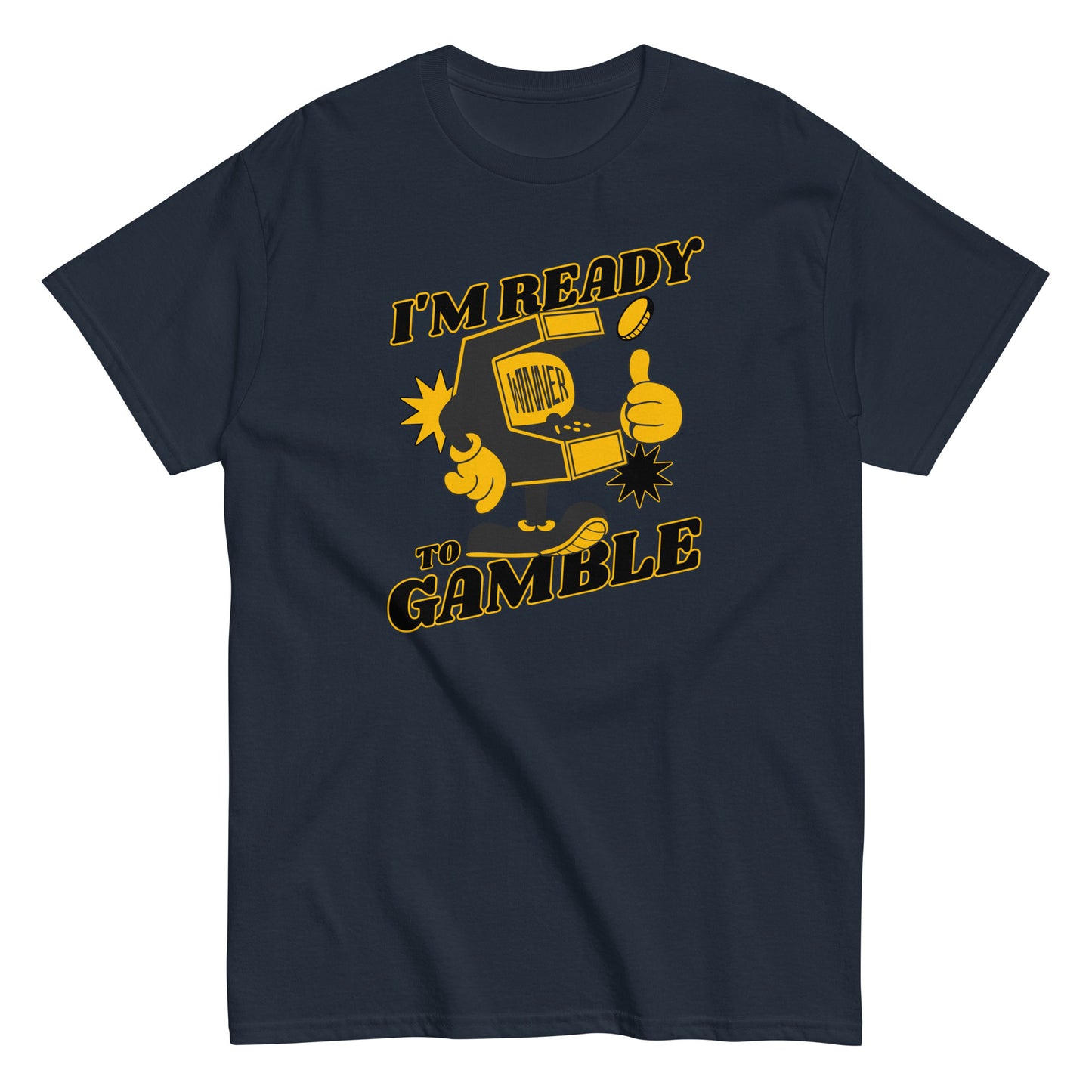 The Im Ready To Gamble T-Shirt by FunnyDripStore comes in gold and features a cartoon slot machine giving a thumbs up with coins, stars, and bold IM READY TO GAMBLE text—perfect for fans of unique and funny clothing.