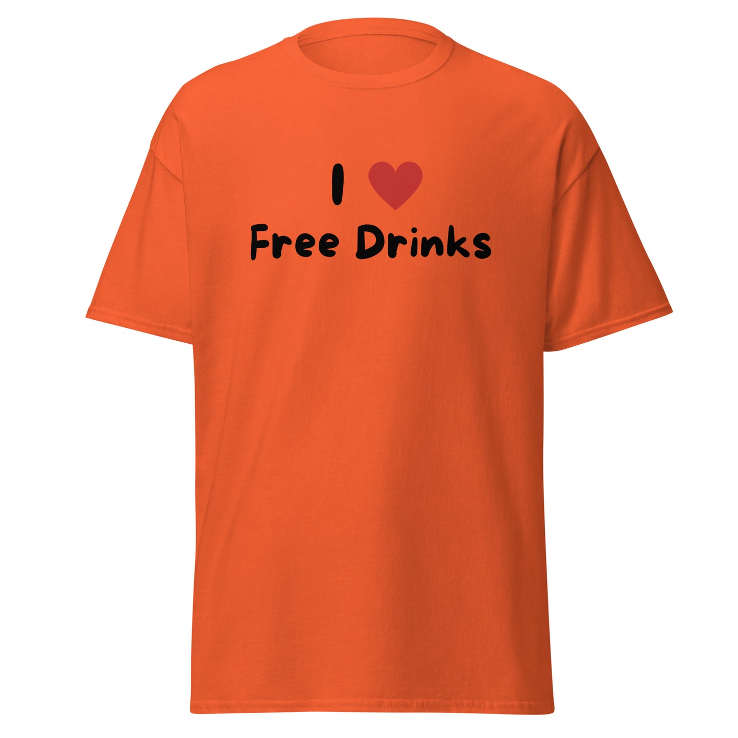 The I Love Free Drinks T-Shirt by FunnyDripStore features “I ❤️ Free Drinks” printed in black and red—an eye-catching, witty shirt perfect for fans of funny clothing.