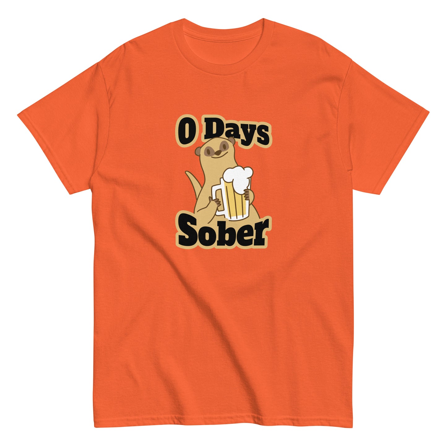 The 0 Days Sober T-Shirt by FunnyDripStore features a cartoon meerkat with a beer mug and bold 0 Days Sober text, printed on a navy shirt—ideal quirky, funny clothing for fans of humorous style.