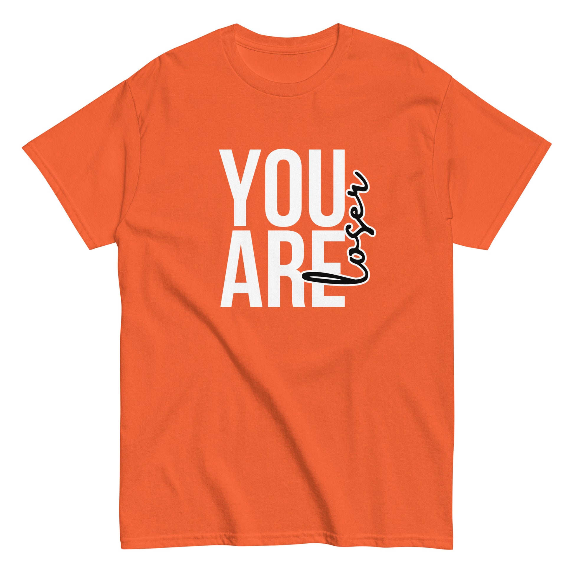 The black “You Are Loser T-Shirt” by FunnyDripStore features bold white YOU ARE text with “loser” in playful cursive overlapping—a cheeky, uplifting take on classic funny tees.