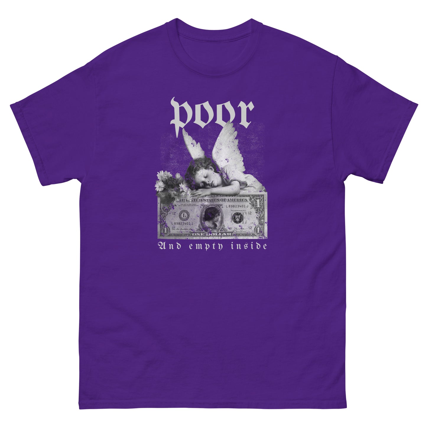 The Poor And Empty Inside T-Shirt by FunnyDripStore features a sad angel on a dollar bill, white flowers, and gothic poor (above) and And empty inside (below)—a perfect meme shirt for fans of funny apparel.