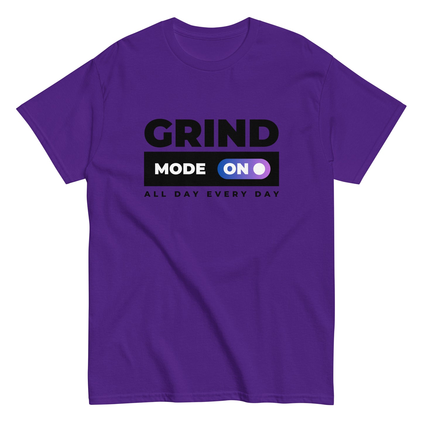 The Grind Mode On T-Shirt by FunnyDripStore features bold black GRIND MODE text with a purple ON switch icon on white. Below, ALL DAY EVERY DAY appears in smaller black text—a fun pick for nonstop hustlers.