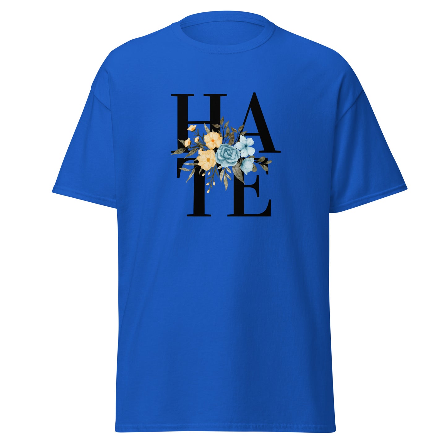 The Hate T-Shirt by FunnyDripStore features HATE in bold black text on white, overlaid with yellow and blue flowers plus green leaves—a unique, funny shirt designed to spark conversation.