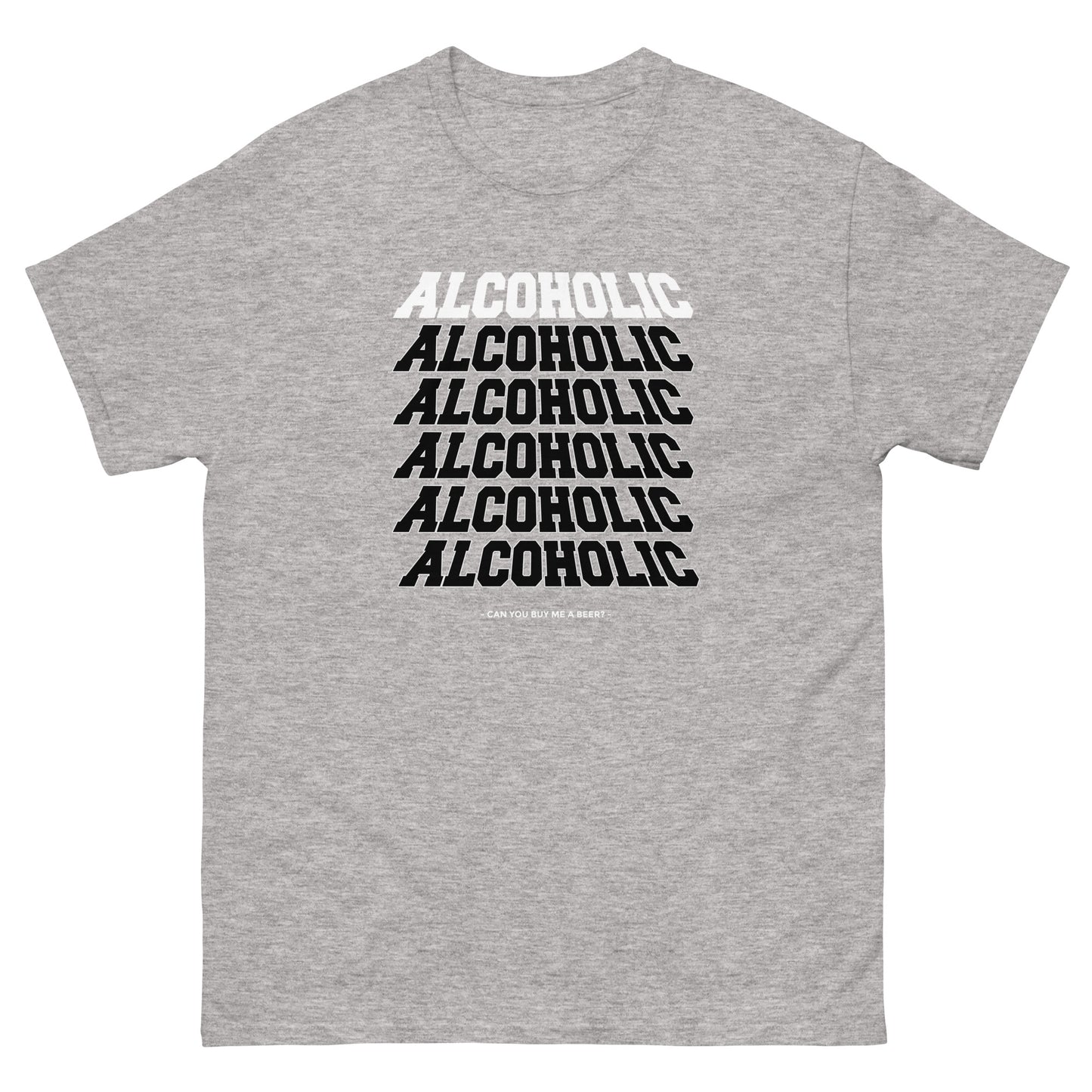 The Alcoholic T-Shirt by FunnyDripStore features “ALCOHOLIC” stacked five times in bold white on black, with “CAN YOU BUY ME A BEER?” below. A hilarious and unique tee for anyone who loves funny merch!.