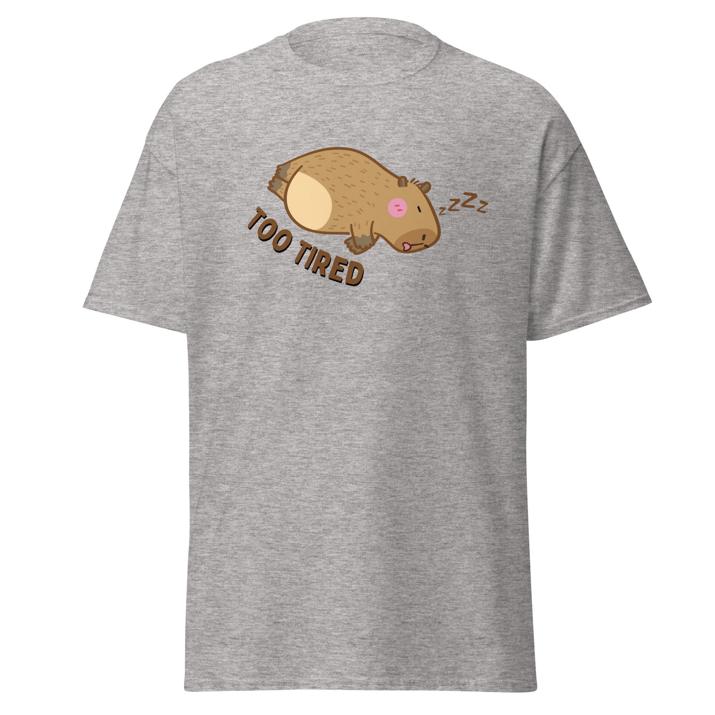 The Too Tired T-Shirt by FunnyDripStore is a white tee with a cute cartoon capybara sleeping on its side and TOO TIRED text—ideal for fans of funny clothing and charming, sleepy vibes.