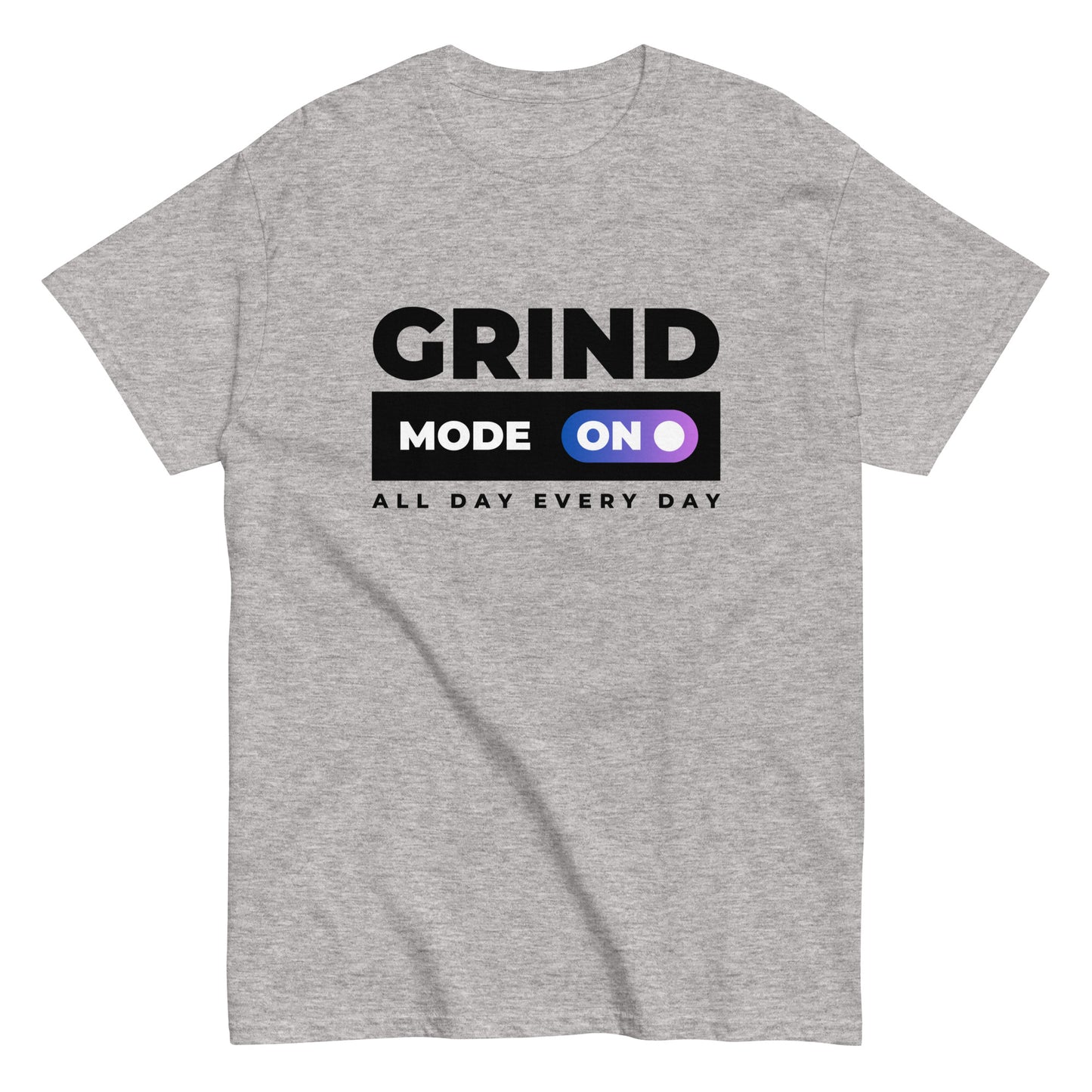 The Grind Mode On T-Shirt by FunnyDripStore features bold black GRIND MODE text with a purple ON switch icon on white. Below, ALL DAY EVERY DAY appears in smaller black text—a fun pick for nonstop hustlers.
