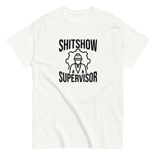 The Shitshow Supervisor T-Shirt by FunnyDripStore features “SHITSHOW SUPERVISOR” in white and a supervisor line drawing—perfect funny merch for meme lovers seeking humor tees.