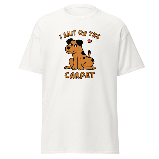 The I Shit On The Carpet T-Shirt by FunnyDripStore is a black tee featuring a cartoon dog with a pink heart overhead and bold orange I SHIT ON THE CARPET text above and below the image.