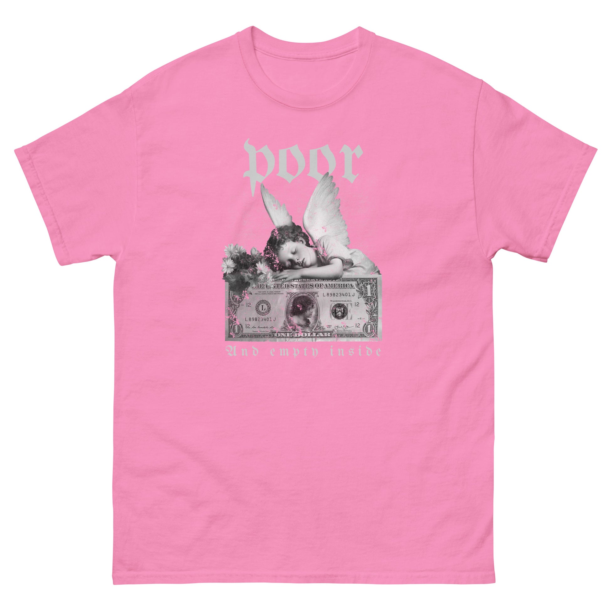 The Poor And Empty Inside T-Shirt by FunnyDripStore features a sad angel on a dollar bill, white flowers, and gothic poor (above) and And empty inside (below)—a perfect meme shirt for fans of funny apparel.