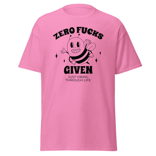 The Zero F*cks Given T-Shirt by FunnyDripStore features a smiling cartoon bee with raised arms, black sparkles, and ZERO F*CKS GIVEN plus JUST VIBING THROUGH LIFE—a perfect funny shirt for meme lovers.