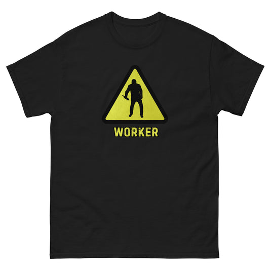 The Worker T-Shirt by FunnyDripStore features a yellow triangular warning sign with a worker silhouette and bold yellow WORKER text on black—a funny shirt for anyone who enjoys meme apparel and humorous graphic tees.