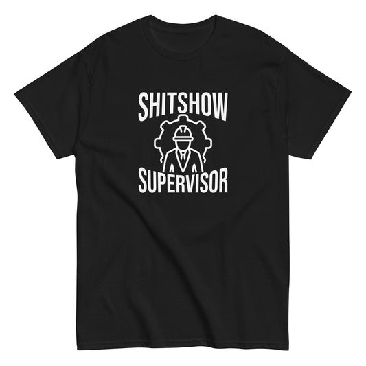 The Shitshow Supervisor T-Shirt by FunnyDripStore features “SHITSHOW SUPERVISOR” in white and a supervisor line drawing—perfect funny merch for meme lovers seeking humor tees.