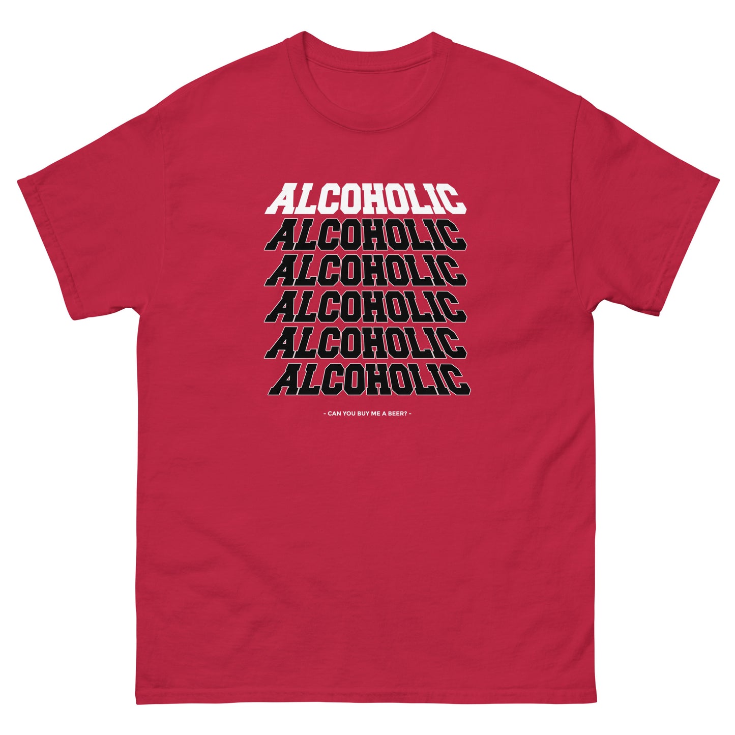 The Alcoholic T-Shirt by FunnyDripStore features “ALCOHOLIC” stacked five times in bold white on black, with “CAN YOU BUY ME A BEER?” below. A hilarious and unique tee for anyone who loves funny merch!.
