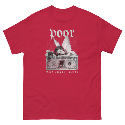 The Poor And Empty Inside T-Shirt by FunnyDripStore features a sad angel on a dollar bill, white flowers, and gothic poor (above) and And empty inside (below)—a perfect meme shirt for fans of funny apparel.