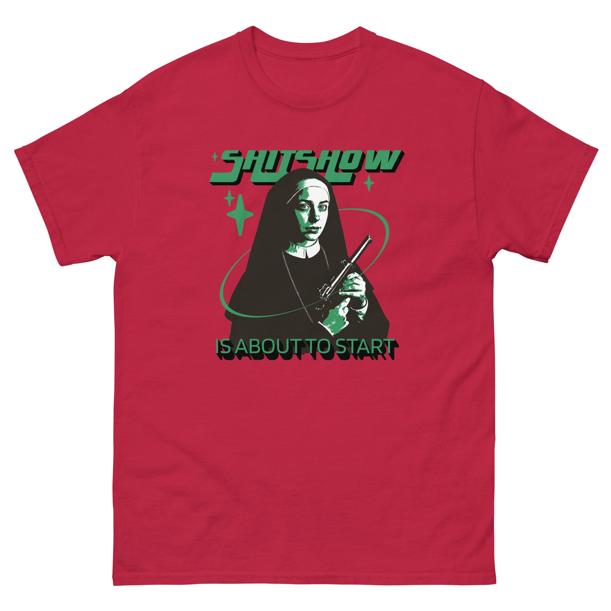 The Shitshow T-Shirt by FunnyDripStore features a nun with a gun, green stars, and bold “SHITSHOW” and “IS ABOUT TO START” text—an edgy, funny tee perfect for humor lovers.