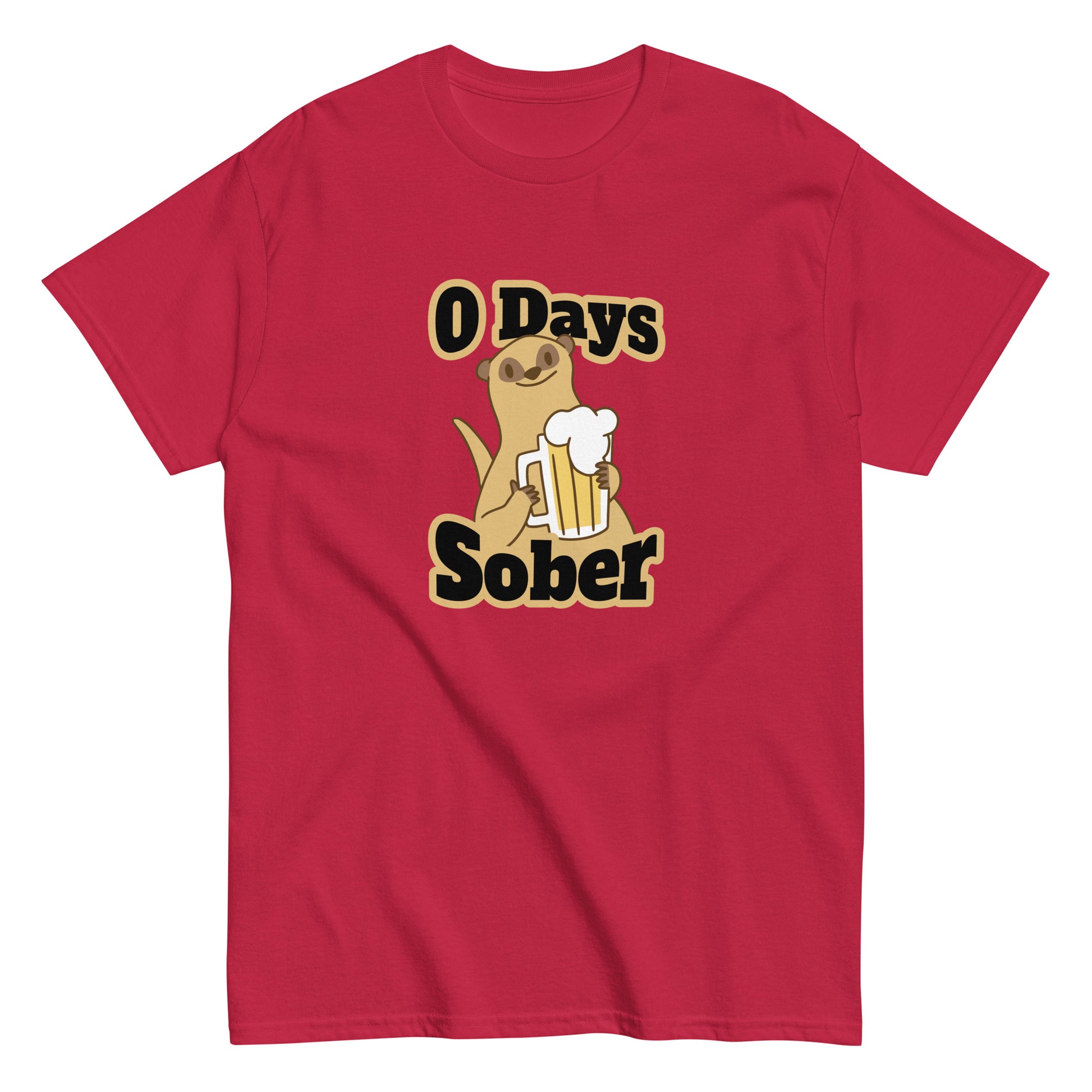 The 0 Days Sober T-Shirt by FunnyDripStore features a cartoon meerkat with a beer mug and bold 0 Days Sober text, printed on a navy shirt—ideal quirky, funny clothing for fans of humorous style.