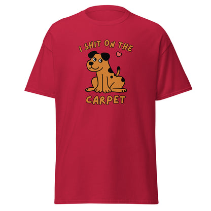 The I Shit On The Carpet T-Shirt by FunnyDripStore is a black tee featuring a cartoon dog with a pink heart overhead and bold orange I SHIT ON THE CARPET text above and below the image.