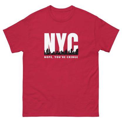 The Nope You’re Cringe T-Shirt by FunnyDripStore features bold white NYC text above a city skyline and NOPE, YOU’RE CRINGE below—all on a black shirt. Perfect funny meme tee for anyone with attitude.