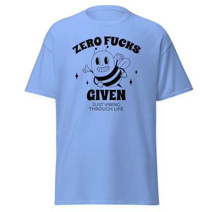 The Zero F*cks Given T-Shirt by FunnyDripStore features a smiling cartoon bee with raised arms, black sparkles, and ZERO F*CKS GIVEN plus JUST VIBING THROUGH LIFE—a perfect funny shirt for meme lovers.