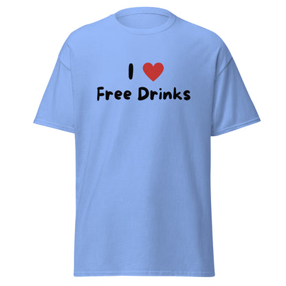 The I Love Free Drinks T-Shirt by FunnyDripStore features “I ❤️ Free Drinks” printed in black and red—an eye-catching, witty shirt perfect for fans of funny clothing.