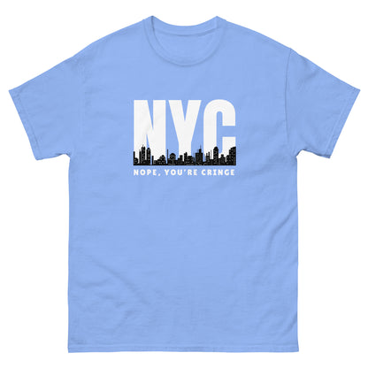 The Nope You’re Cringe T-Shirt by FunnyDripStore features bold white NYC text above a city skyline and NOPE, YOU’RE CRINGE below—all on a black shirt. Perfect funny meme tee for anyone with attitude.