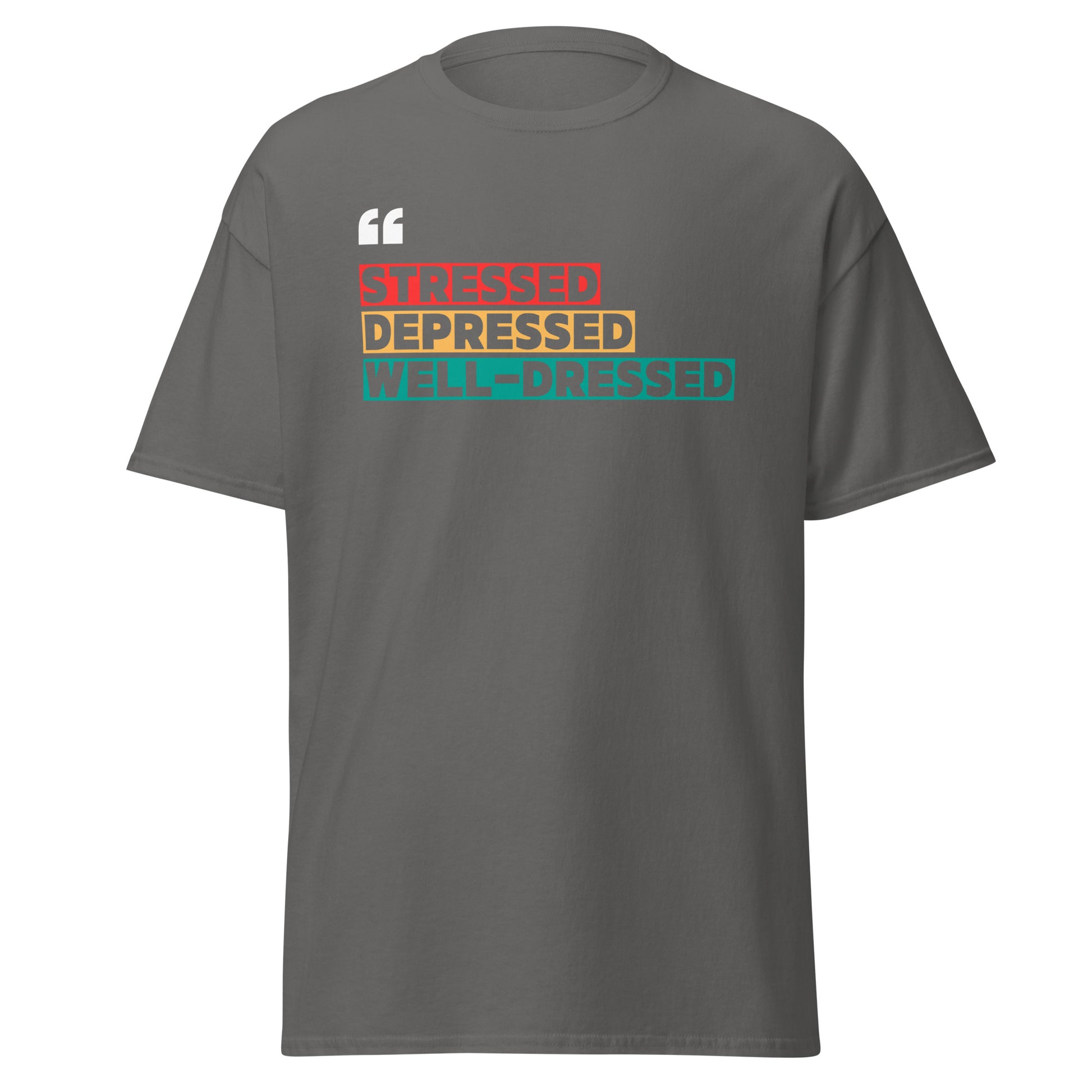 The Stressed T-Shirt by FunnyDripStore is a black tee featuring STRESSED in red, DEPRESSED in orange, and WELL-DRESSED in teal rectangles plus white quotation marks—a clever, funny choice for relatable style.