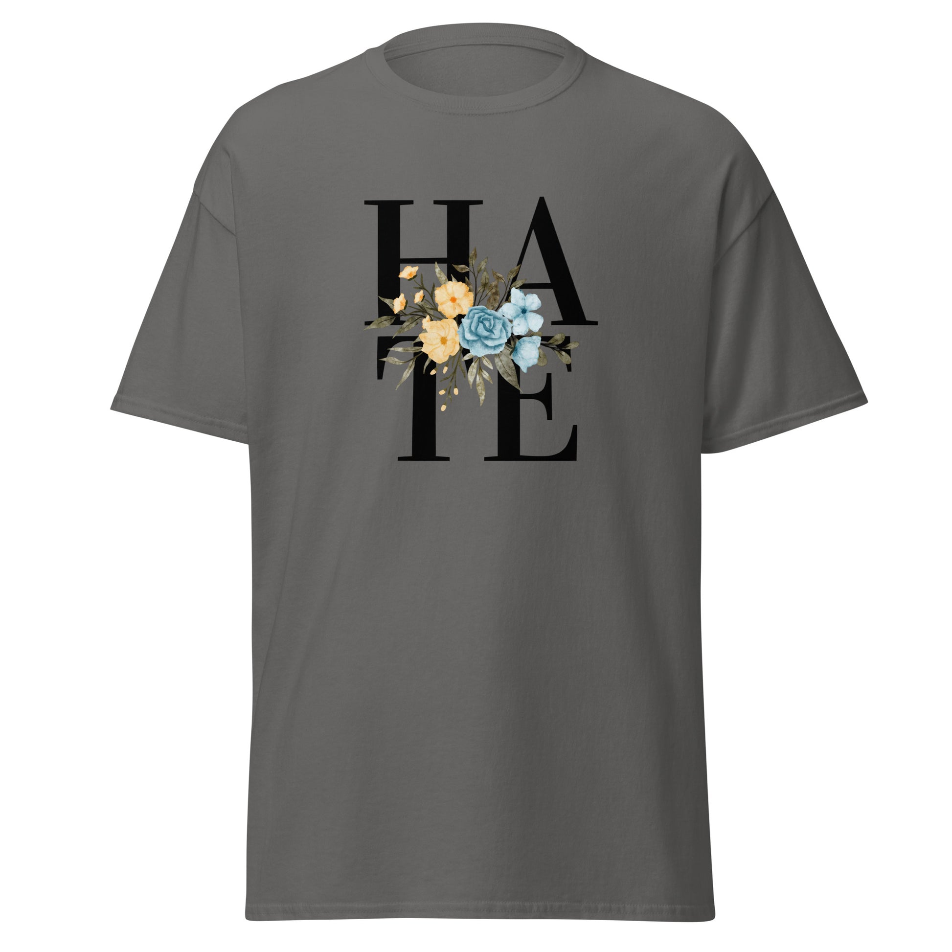 The Hate T-Shirt by FunnyDripStore features HATE in bold black text on white, overlaid with yellow and blue flowers plus green leaves—a unique, funny shirt designed to spark conversation.