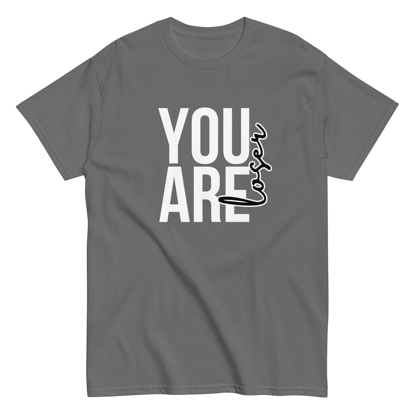 The black “You Are Loser T-Shirt” by FunnyDripStore features bold white YOU ARE text with “loser” in playful cursive overlapping—a cheeky, uplifting take on classic funny tees.