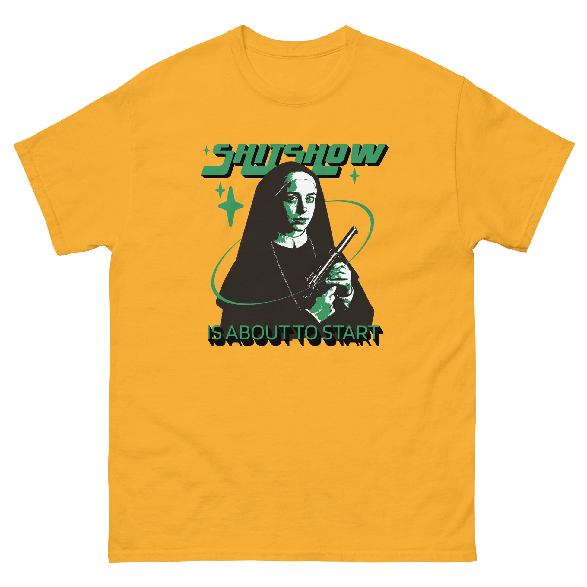 The Shitshow T-Shirt by FunnyDripStore features a nun with a gun, green stars, and bold “SHITSHOW” and “IS ABOUT TO START” text—an edgy, funny tee perfect for humor lovers.