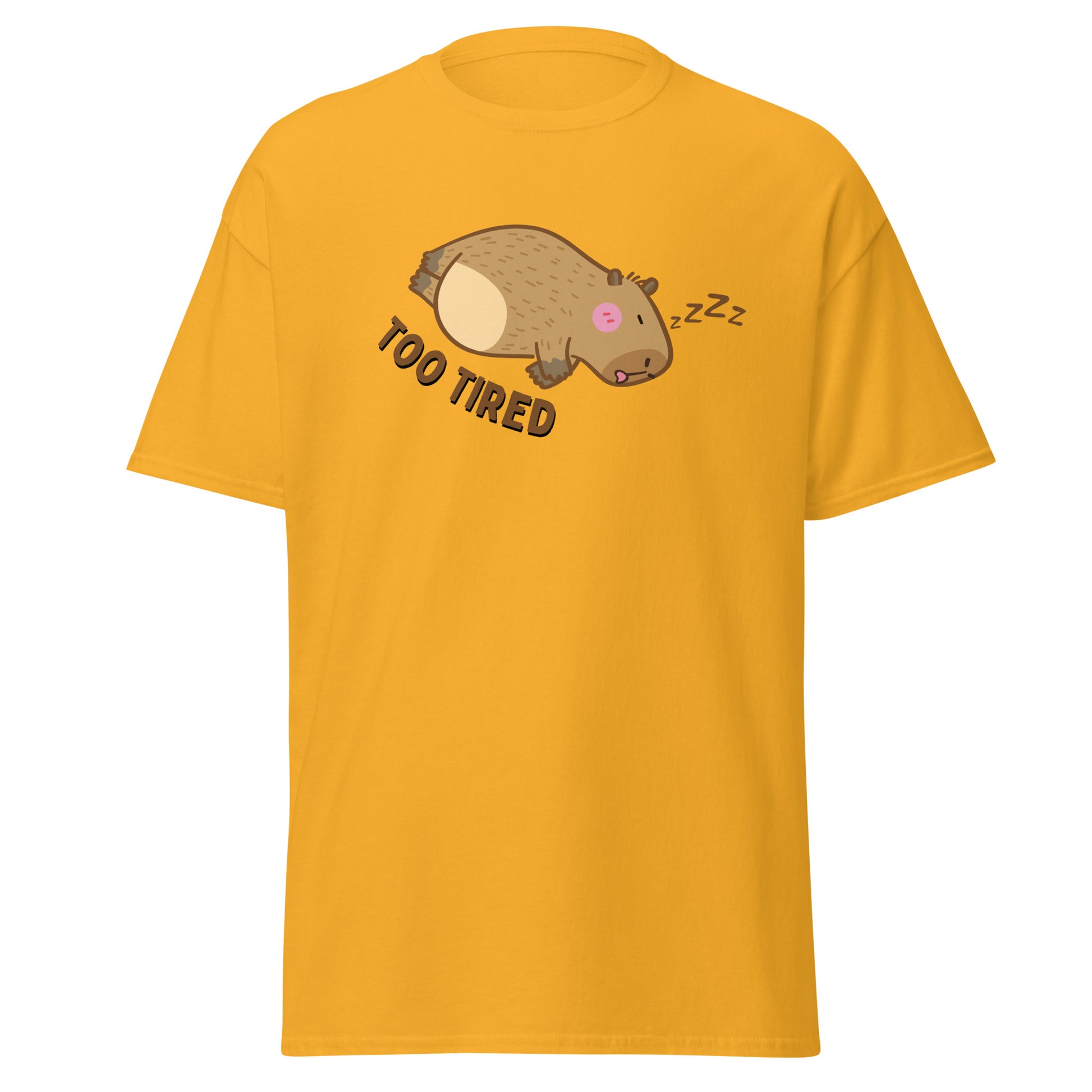 The Too Tired T-Shirt by FunnyDripStore is a white tee with a cute cartoon capybara sleeping on its side and TOO TIRED text—ideal for fans of funny clothing and charming, sleepy vibes.