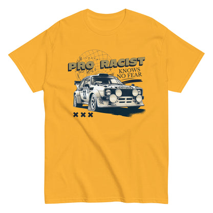 The Pro Racist T-Shirt by FunnyDripStore in charcoal features a rally car with number 33, the text PRO RACIST KNOWS NO FEAR, and three X symbols—an ideal bold graphic tee for motorsport fans.