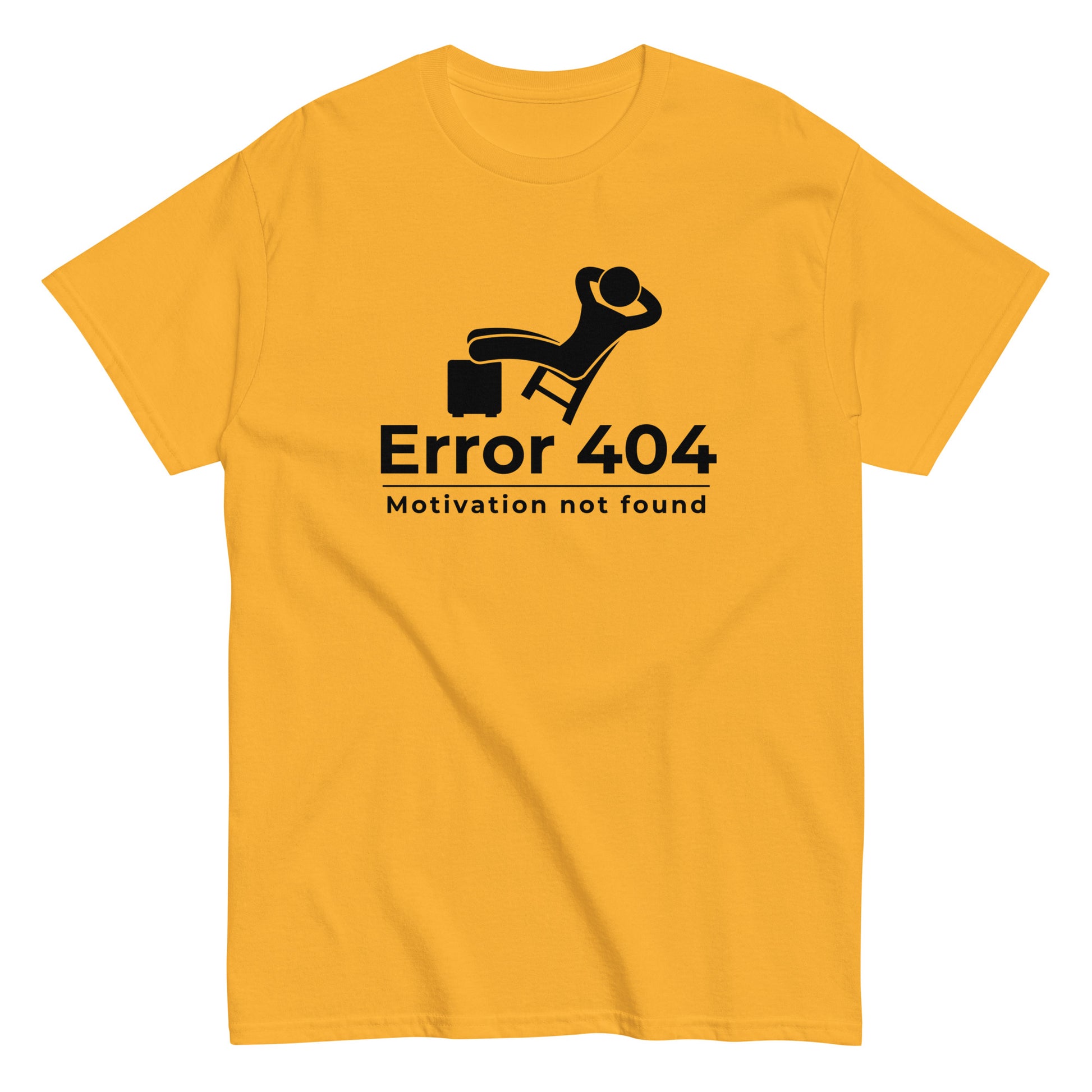 The FunnyDripStore Error 404 T-Shirt in black features a graphic of a relaxed person and the “Motivation not found” caption—perfect for showing off your laid-back mood with humor.