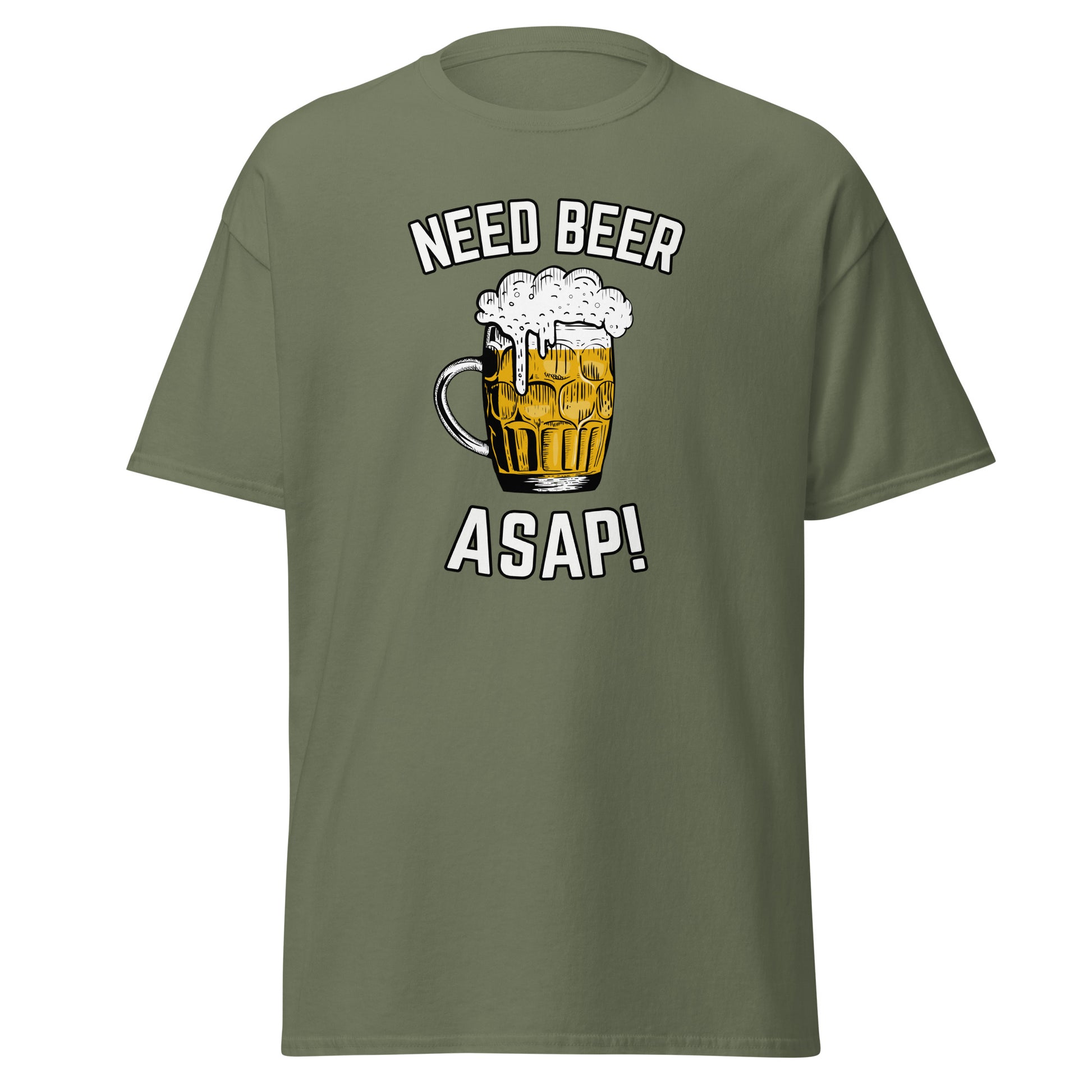The Need Beer T-Shirt by FunnyDripStore features a frothy beer mug illustration, NEED BEER above and ASAP! below in bold white caps—a humorous meme tee perfect for beer lovers.