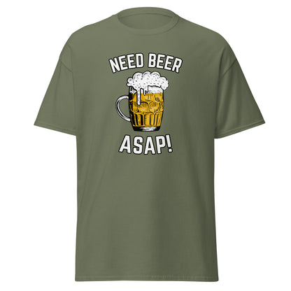 The Need Beer T-Shirt by FunnyDripStore features a frothy beer mug illustration, NEED BEER above and ASAP! below in bold white caps—a humorous meme tee perfect for beer lovers.