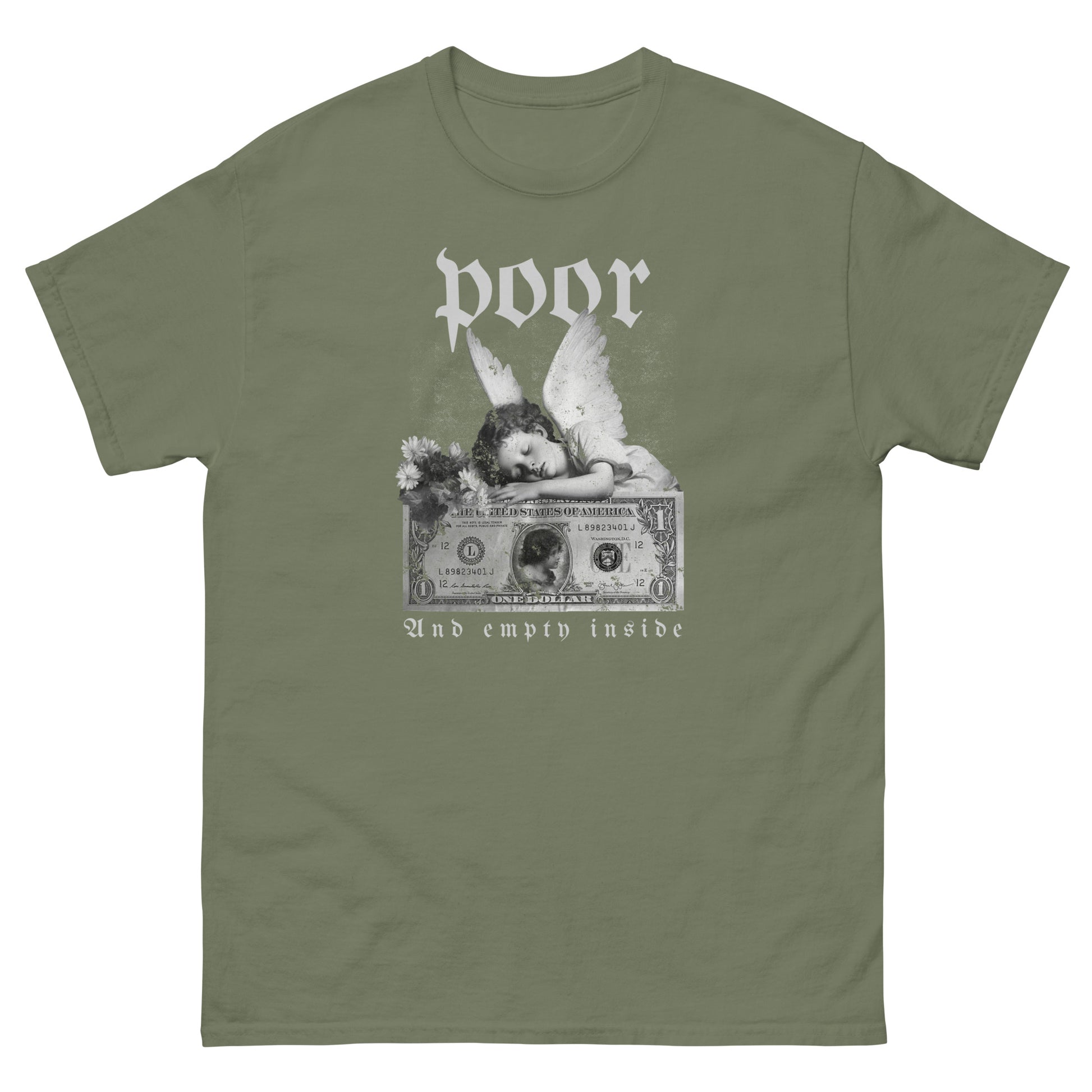 The Poor And Empty Inside T-Shirt by FunnyDripStore features a sad angel on a dollar bill, white flowers, and gothic poor (above) and And empty inside (below)—a perfect meme shirt for fans of funny apparel.