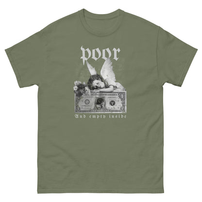 The Poor And Empty Inside T-Shirt by FunnyDripStore features a sad angel on a dollar bill, white flowers, and gothic poor (above) and And empty inside (below)—a perfect meme shirt for fans of funny apparel.