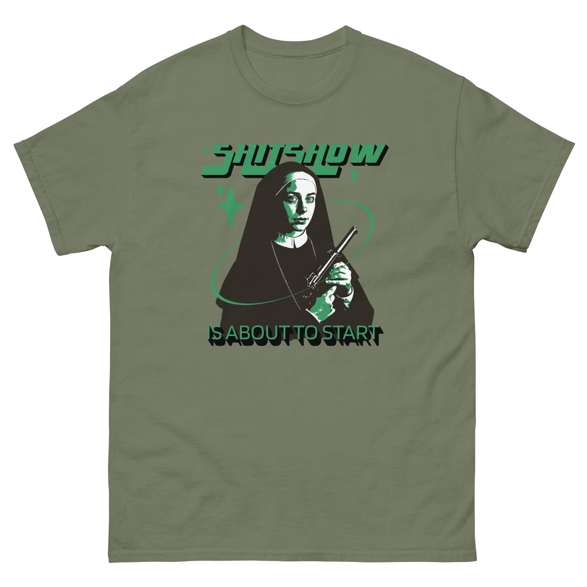 The Shitshow T-Shirt by FunnyDripStore features a nun with a gun, green stars, and bold “SHITSHOW” and “IS ABOUT TO START” text—an edgy, funny tee perfect for humor lovers.