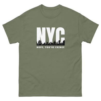 The Nope You’re Cringe T-Shirt by FunnyDripStore features bold white NYC text above a city skyline and NOPE, YOU’RE CRINGE below—all on a black shirt. Perfect funny meme tee for anyone with attitude.
