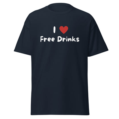 The I Love Free Drinks T-Shirt by FunnyDripStore features “I ❤️ Free Drinks” printed in black and red—an eye-catching, witty shirt perfect for fans of funny clothing.